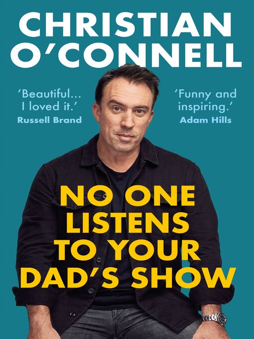 Title details for No One Listens to Your Dad's Show by Christian O'Connell - Wait list